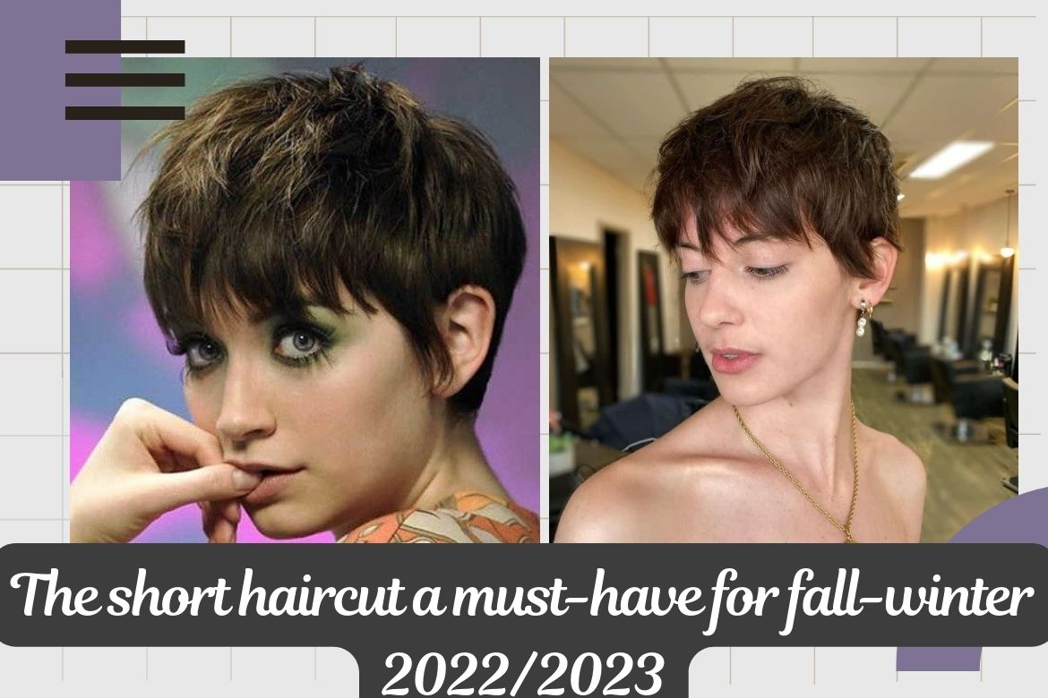 The short haircut, a must-have for fall-winter 2022/2023
